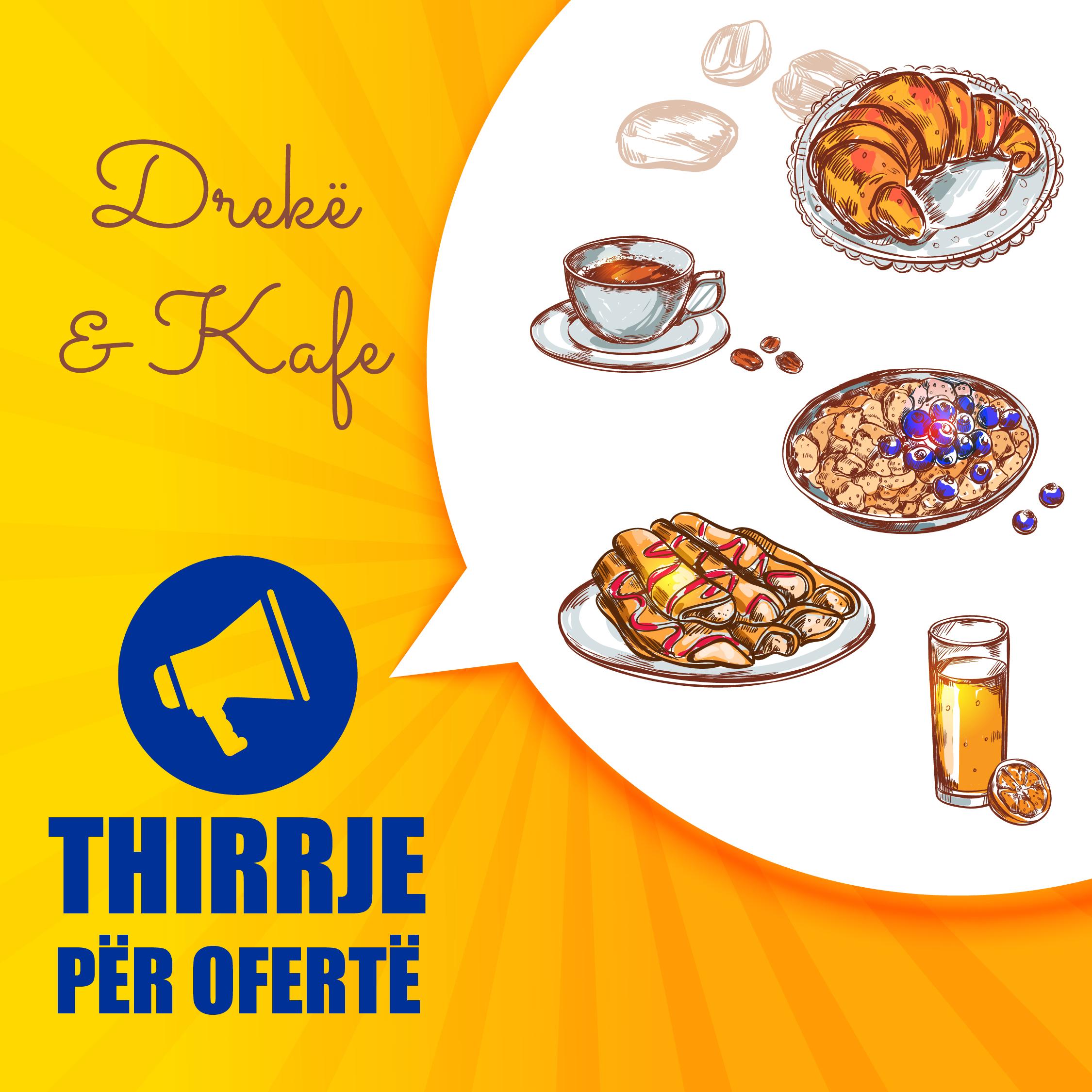 Read more about the article Ftesë për ofertë – Drekë & Kafe